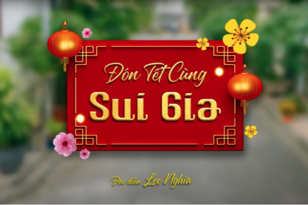 ĐÓN TẾT CÙNG SUI GIA